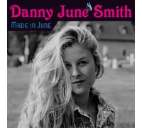 Danny June Smith - OUT NOW!!! - Made in June - inkl. signierter Autogrammkarte