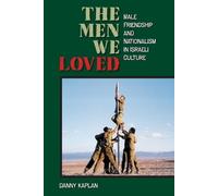 Danny Kaplan The Men We Loved (Tascabile)