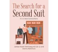 Danny Kleinman James Marsh Sternberg The Search for a Second Suit (Tascabile)