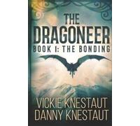 Danny Knestaut Vickie Knestaut The Dragoneer (Tascabile) Dragoneer