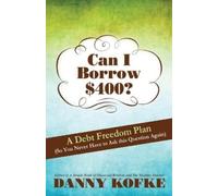 Danny Kofke Can I Borrow $400 (Tascabile)