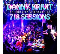 Danny Krivit - Celebrates a Decade of 718 Sessions
