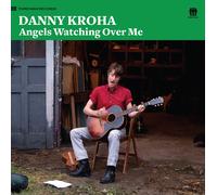 Danny Kroha Angels Watching Over Me (Vinyl LP)