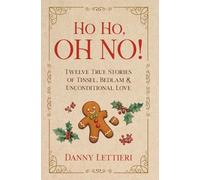 Danny Lettieri Ho Ho, OH NO (Copertina rigida)