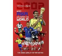 Danny Lewis When Asia Welcomed The World (Copertina rigida)