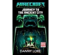 Danny Lore Minecraft: Journey to the Ancient City (Copertina rigida) Minecraft