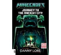 Danny Lore Minecraft: Journey to the Ancient City (Tascabile) Minecraft