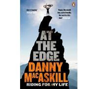 Danny MacAskill At the Edge (Tascabile)