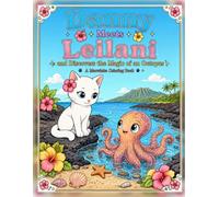 Danny Meets Leilani and Discovers the Magic of an Octopus: A Meowloha Coloring Book