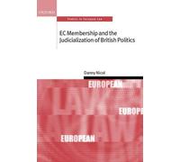 Danny Nicol EC Membership and the Judicialization of British (Copertina rigida)