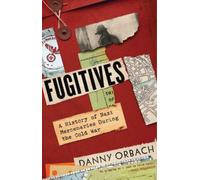 Danny Orbach Fugitives (Copertina rigida)