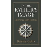 Danny Ortiz In the Father's Image (Tascabile)
