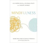 Danny Penman Mark Williams Mindfulness (Tascabile)