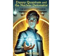 Danny Quantum and the Nuclear Detonator