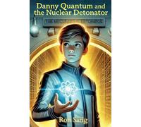 Danny Quantum and the Nuclear Detonator