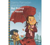 Danny Ramadan Anna Bron Lisa Kög Bei Salma zu Hause (kids be (Copertina rigida)