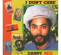 Danny Red - I Don't Care