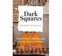 Danny Rensch Dark Squares: A cult leader, a chi (Tascabile) (PRESALE 17/09/2026)
