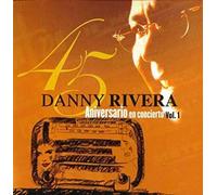 Danny Rivera - 45 Aniversario en Concierto