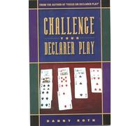Danny Roth Challenge Your Declarer Play at Bridge (Tascabile)