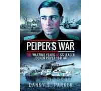 Danny S Parker Peiper's War (Copertina rigida)