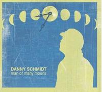 Danny Schmidt Man of many moons (CD) Album