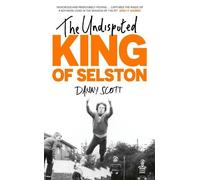 The Undisputed King of Selston: ‘Captivating and deeply moving’ Richard Coles