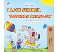 Danny Shmuilov Shelley A I Love Summer (English Swahili Bilin (Copertina rigida)