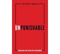 Danny Silk Unpunishable (Tascabile)