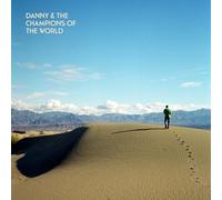 Danny & The Champions Of The World - You Are Not A Stranger Here
