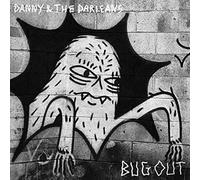 Danny & The Darleans - Bug Out