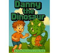 Danny the Dinosaur: Meet Danny