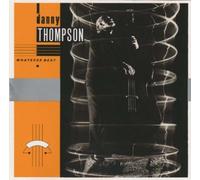 Danny Thompson - Whatever Next
