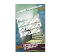 Danny Uribe Masep The Badminton Psychology Workbook (Tascabile)