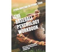 Danny Uribe Masep The Baseball Psychology Workbook (Tascabile)
