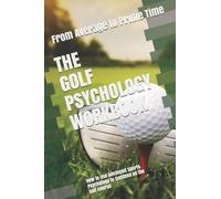 Danny Uribe Masep The Golf Psychology Workbook (Tascabile)