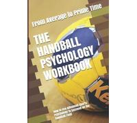 Danny Uribe Masep The Handball Psychology Workbook (Tascabile)