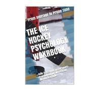 Danny Uribe Masep The Ice Hockey Psychology Workbook (Tascabile)
