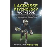 Danny Uribe Masep The Lacrosse Psychology Workbook (Tascabile)