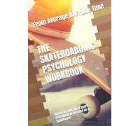 Danny Uribe Masep The Skateboarding Psychology Workbook (Tascabile)