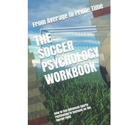 Danny Uribe Masep The Soccer Psychology Workbook (Tascabile)