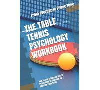 Danny Uribe Masep The Table Tennis Psychology Workbook (Tascabile)