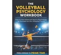 Danny Uribe Masep The Volleyball Psychology Workbook (Tascabile)