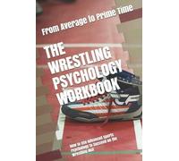 Danny Uribe Masep The Wrestling Psychology Workbook (Tascabile)