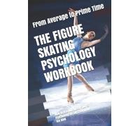 Danny Uribe The Figure Skating Psychology Workbook (Tascabile)