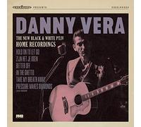 Danny Vera New Black and White Pt.IV - Home Recordings (Vinyl LP)