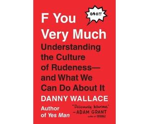 Danny Wallace F You Very Much (Tascabile)