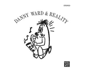 danny ward & reality-danny ward & realit