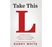 Danny White Take This L (Copertina rigida) Take This L