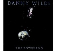 Danny Wilde The Boyfriend (CD) Album